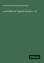 Northwest Territories Marriages: An Outline of English Speech-craft, Buch