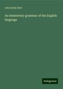 John Seely Hart: An elementary grammar of the English language, Buch