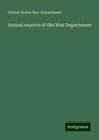 United States War Department: Annual reports of the War Department, Buch