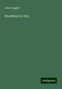 John Doggett: Broadway in 1851, Buch