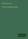 Benjamin Hathaway: Art-life, and other poems, Buch