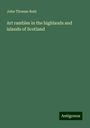 John Thomas Reid: Art rambles in the highlands and islands of Scotland, Buch