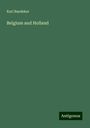 Karl Baedeker: Belgium and Holland, Buch