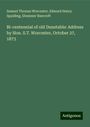 Samuel Thomas Worcester: Bi-centennial of old Dunstable: Address by Hon. S.T. Worcester, October 27, 1873, Buch