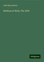 John Henry Moore: Brethren at Work, The 1878, Buch