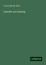 Charles Henry Ralfe: Exercise and training, Buch