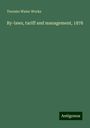 Toronto Water Works: By-laws, tariff and management, 1878, Buch