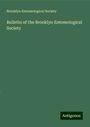 Brooklyn Entomological Society: Bulletin of the Brooklyn Entomological Society, Buch