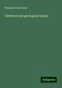 Thomas Sterry Hunt: Chemical and geological essays, Buch