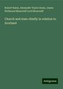 Robert Rainy: Church and state chiefly in relation to Scotland, Buch