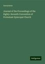 Anonymous: Journal of the Proceedings of the Eighty-Seventh Convention of Protestant Episcopal Church, Buch