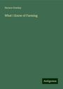 Horace Greeley: What I Know of Farming, Buch