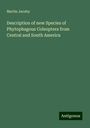 Martin Jacoby: Description of new Species of Phytophagous Coleoptera from Central and South America, Buch