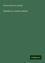 Robert Mckinley Ormsby: Darwin; or, God in nature, Buch