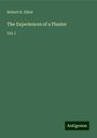 Robert H. Elliot: The Experiences of a Planter, Buch