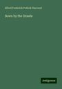 Alfred Frederick Pollock Harcourt: Down by the Drawle, Buch