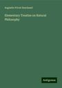 Augustin Privat Deschanel: Elementary Treatise on Natural Philosophy, Buch