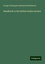 George Christopher Molesworth Birdwood: Handbook to the British Indian section, Buch