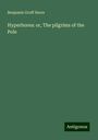 Benjamin Groff Herre: Hyperborea: or, The pilgrims of the Pole, Buch