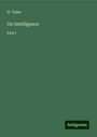 H. Taine: On Intelligence, Buch