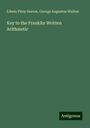 Edwin Pliny Seaver: Key to the Franklin Written Arithmetic, Buch