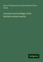 Sons of Temperance Grand Division of Nova Scotia: Journal of proceedings of the thirtieth annual session, Buch