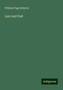 William Page Roberts: Law and God, Buch