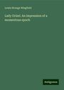 Lewis Strange Wingfield: Lady Grizel. An impression of a momentous epoch, Buch