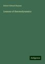 Robert Edward Baynes: Lessons of thermodynamics, Buch