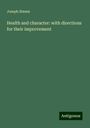 Joseph Simms: Health and character: with directions for their improvement, Buch