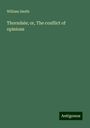 William Smith: Thorndale; or, The conflict of opinions, Buch