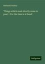 Nathaniel Starkey: 'Things which must shortly come to pass'...'For the time is at hand'., Buch