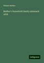 William Mather: Mather's household family almanack 1878, Buch