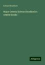 Edward Braddock: Major General Edward Braddock's orderly books, Buch