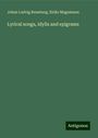 Johan Ludvig Runeberg: Lyrical songs, idylls and epigrams, Buch
