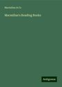 Macmillan & Co: Co, M: Macmillan's Reading Books, Buch