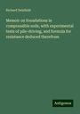 Richard Delafield: Memoir on foundations in compressible soils, with experimental tests of pile-driving, and formula for resistance deduced therefrom, Buch