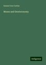 Samuel Ives Curtiss: Moses and Deuteronomy, Buch