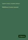 Charles Cowley: Middlesex County manual, Buch