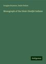 Douglas Brymner: Monograph of the Dènè-Dindjié Indians, Buch
