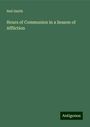 Neil Smith: Hours of Communion in a Season of Affliction, Buch