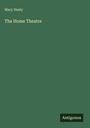 Mary Healy: The Home Theatre, Buch