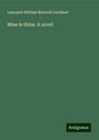 Laurence William Maxwell Lockhart: Mine is thine. A novel, Buch