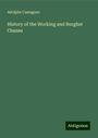 Adolphe Cassagnac: History of the Working and Burgher Classes, Buch