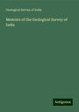 Geological Survey of India: Memoirs of the Geological Survey of India, Buch
