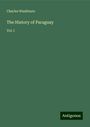 Charles Washburn: The History of Paraguay, Buch