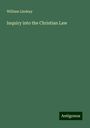 William Lindsay: Inquiry into the Christian Law, Buch