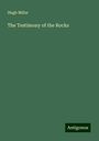 Hugh Miller: The Testimony of the Rocks, Buch