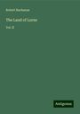 Robert Buchanan: The Land of Lorne, Buch