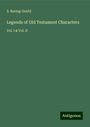 S. Baring-Gould: Legends of Old Testament Characters, Buch